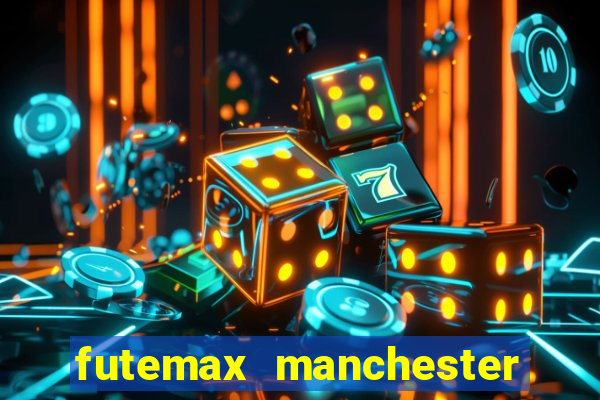 futemax manchester united ao vivo